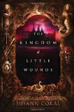 The Kingdom of Little Wounds jacket