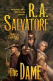 The Dame by R. A. Salvatore