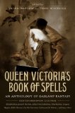 Queen Victoria's Book of Spells by Ellen Datlow (editor), Terri Windling (editor)