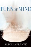 Turn of Mind by Alice LaPlante