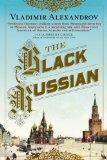 The Black Russian by Vladimir Alexandrov