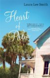 Heart of Palm by Laura Lee Smith