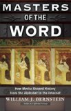 Masters of the Word by William J. Bernstein