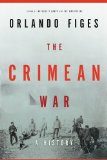 The Crimean War by Orlando Figes