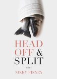 Head Off & Split by Nikky Finney