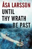 Until Thy Wrath Be Past