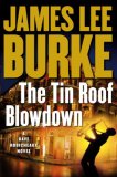 The Tin Roof Blowdown by James Lee Burke