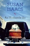 As Husbands Go by Susan Isaacs