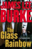The Glass Rainbow by James Lee Burke