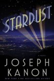 Stardust by Joseph Kanon