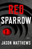 Red Sparrow by Jason Matthews
