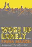 Woke Up Lonely