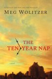 The Ten-Year Nap by Meg Wolitzer