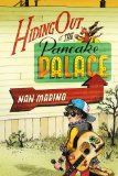 Hiding Out at the Pancake Palace by Nan Marino