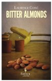 Bitter Almonds by Laurence Cosse