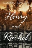 Henry and Rachel