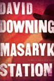 Masaryk Station by David Downing