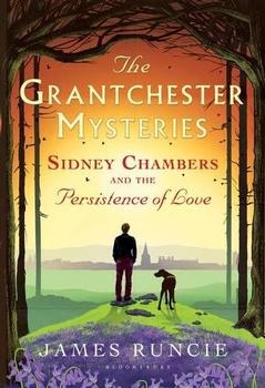 Sidney Chambers and the Persistence of Love jacket