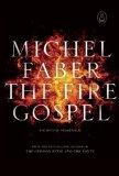The Fire Gospel (Myths, The) by Michel Faber