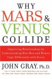 Why Mars and Venus Collide by Dr. John Gray