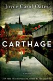 Carthage by Joyce Carol Oates