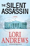 The Silent Assassin by Lori Andrews
