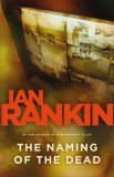 The Naming of the Dead by Ian Rankin