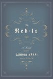 The Rebels by Sandor Marai, translated by George Szirtes