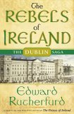 The Rebels of Ireland by Edward Rutherfurd