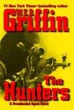 The Hunters by W.E.B. Griffin