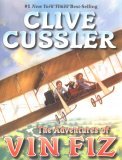 The Adventures of Vin Fiz by Clive Cussler