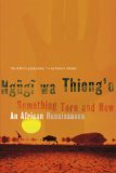 Something Torn and New by Ngugi wa Thiong'o