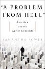 A Problem from Hell by Samantha Power