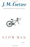 Slow Man by J. M Coetzee