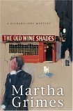 The Old Wine Shades by Martha Grimes