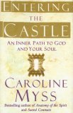 Entering the Castle by Caroline Myss