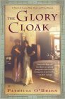 The Glory Cloak by Patricia O'Brien