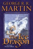 The Ice Dragon by George R R Martin
