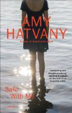 Safe with Me by Amy Hatvany