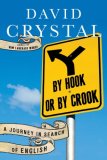 By Hook or By Crook by David Crystal