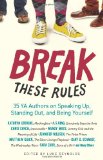 Break These Rules: by Luke Reynolds