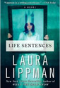 Life Sentences by Laura Lippman
