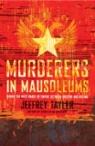 Murderers in Mausoleums by Jeffrey Tayler