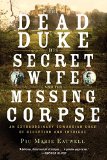 The Dead Duke, His Secret Wife, and the Missing Corpse jacket
