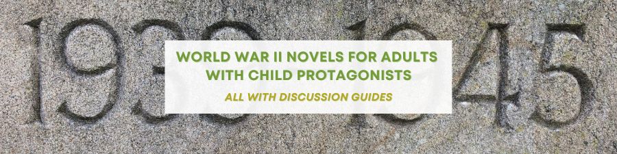 World War II novels for adults with child protagonists