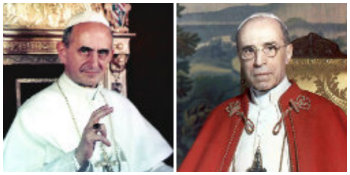 Pope Paul VI & Pope Puis XII
