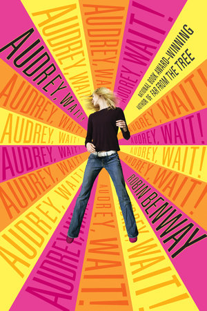 Cover of <i>Audrey, Wait!</i> by Robin Benway