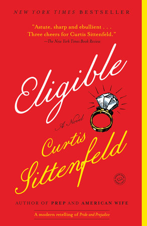 Cover of Eligible by Curtis Sittenfeld