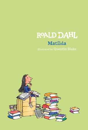 Matilda by Roald Dahl