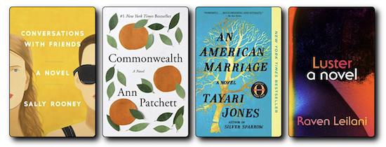 Book jackets of Conversations with Friends, Commonwealth, An American Marriage, and Luster